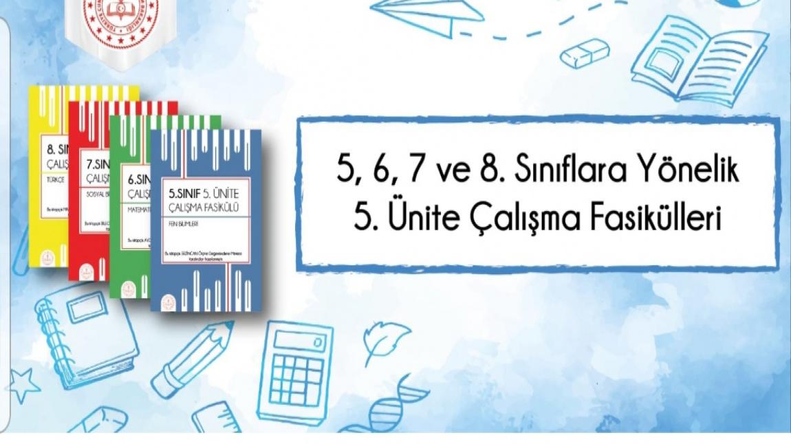 5, 6, 7 ve 8. Sınıf Düzeylerinde 5. Ünite Çalışma Fasikülleri Yayımlandı.